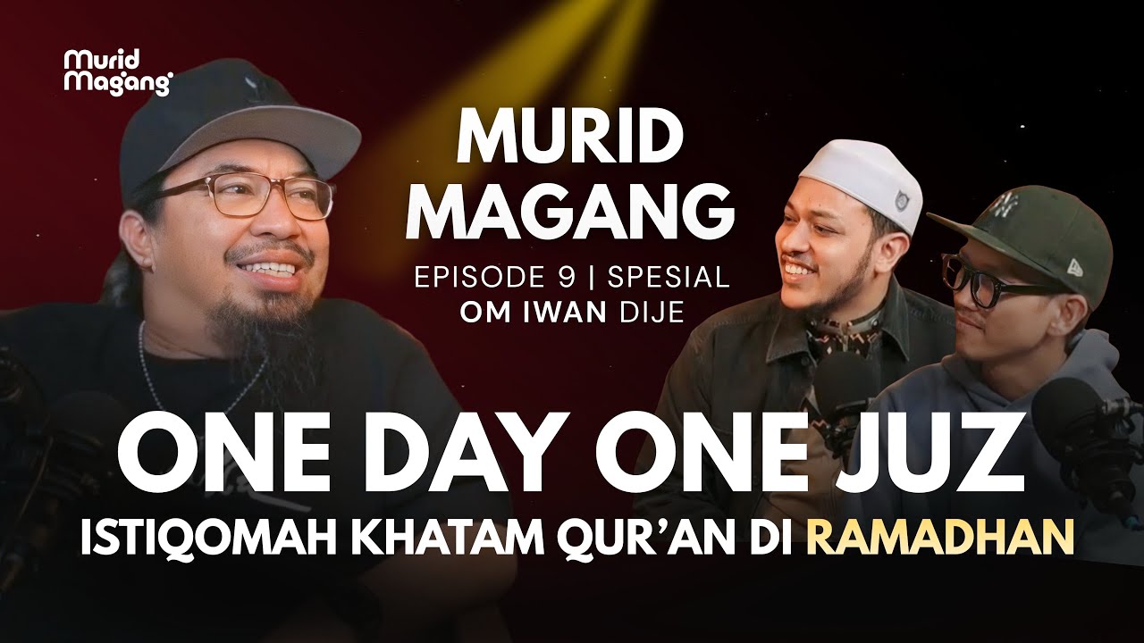 OM IWAN & ONE DAY, ONE JUZ✨ | EPS 9