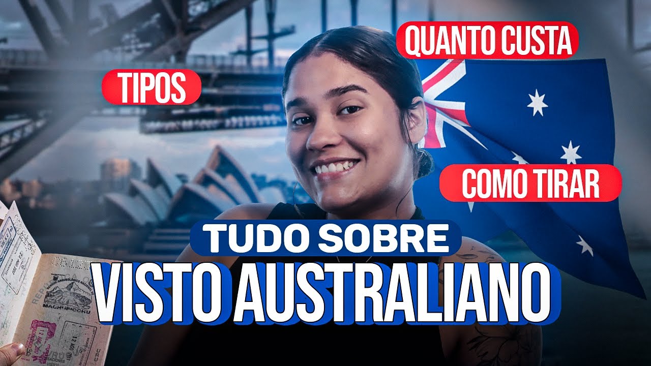 GUIA COMPLETO do VISTO AUSTRALIANO 2025: Tudo que Você Precisa Saber (TURISMO, ESTUDO E TRABALHO)