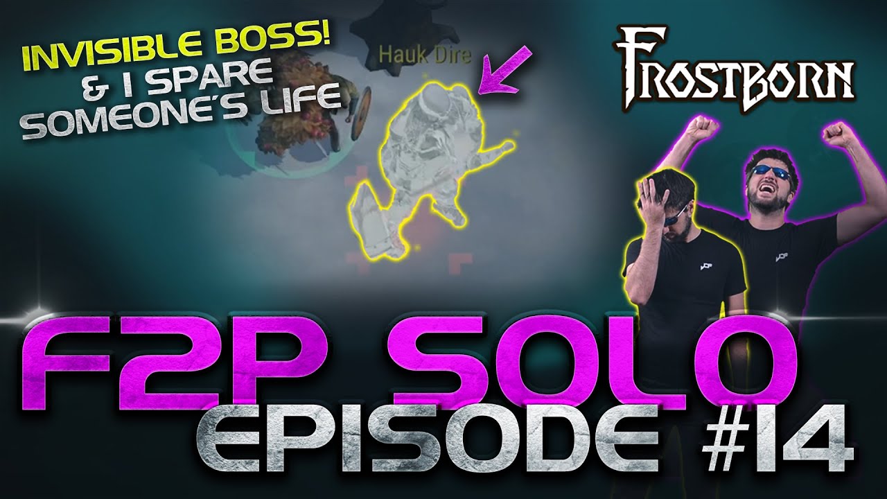 INVISIBLE BOSS & Gentlemen's PVP. Frostborn F2P Solo Series. Ep. 14 - JCF