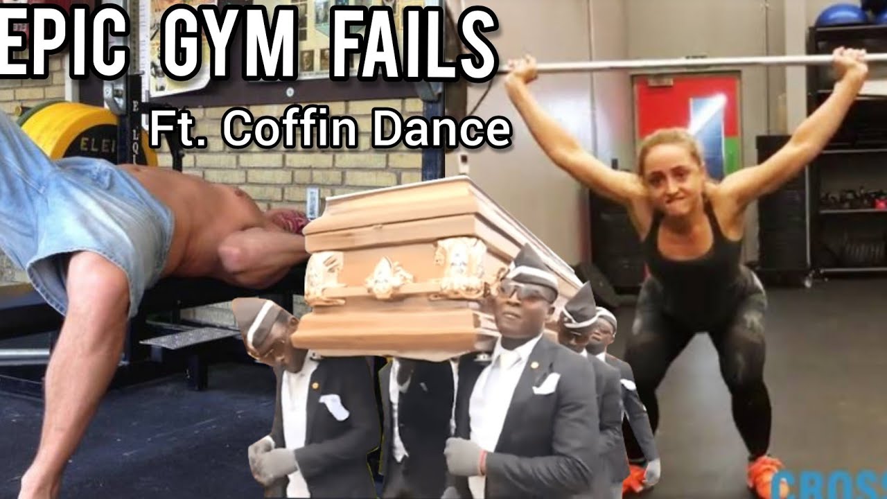 COFFIN DANCING MEME COMPILATION GYM FAILS.