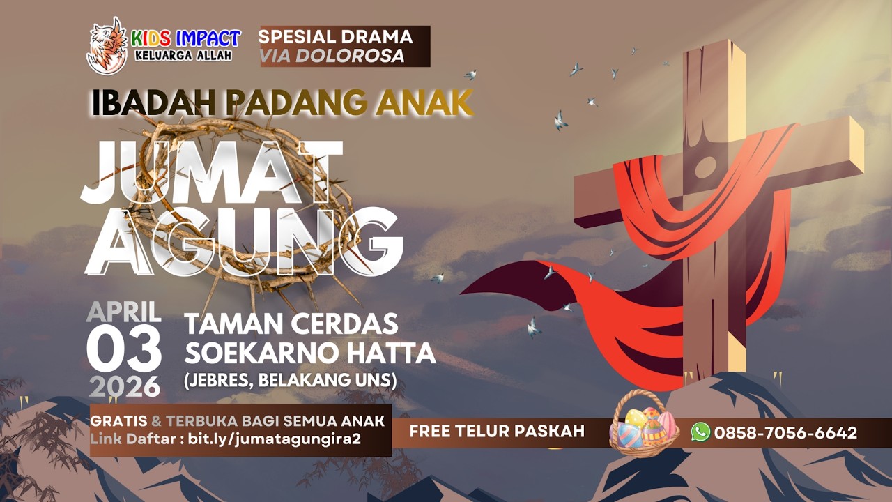Ibadah Padang Jumat Agung IRA 2 Kids Impact Solo  - 3 April 2026 (Pk 09.00)