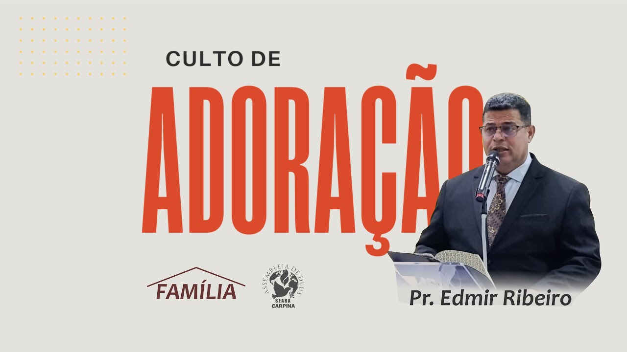 CULTO DE ADORAÇÃO AD SEARA CARPINA 11/01/2026
