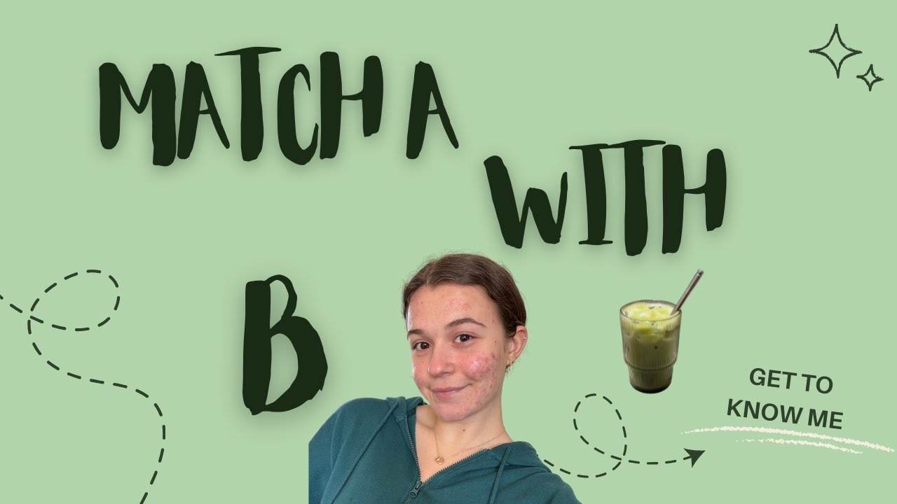 Matcha With B | Get To Know Me (Episode 1)