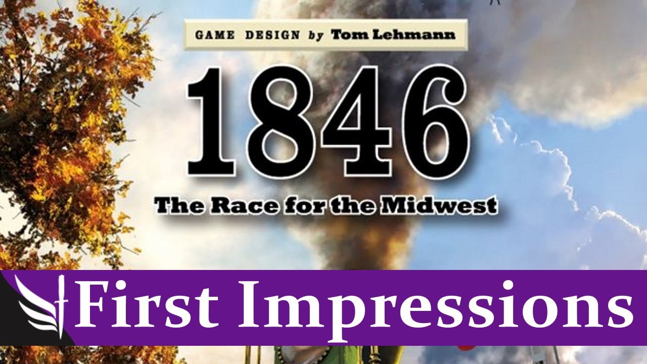 1846: The Race for the Midwest Review