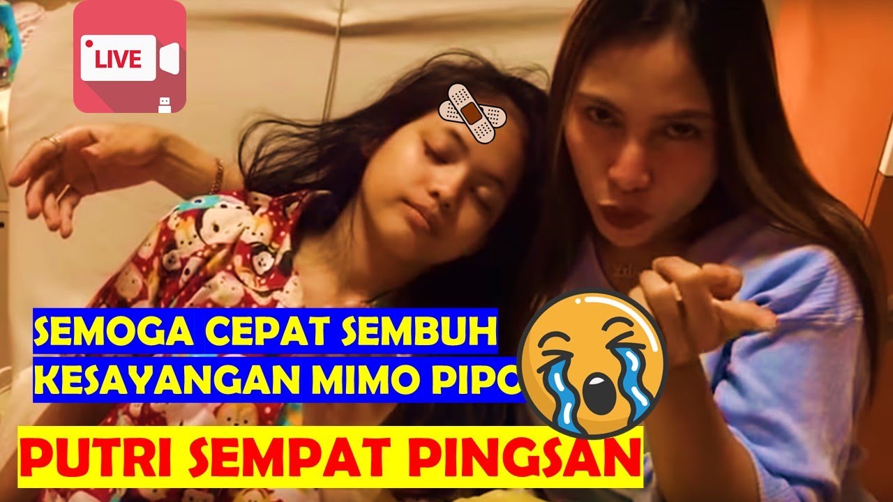 SEMPAT PINGSAN! Begini keadaan Putri, kesayangan Mimo Pipo sedang sakit😭 | Lilis Darawangi Official