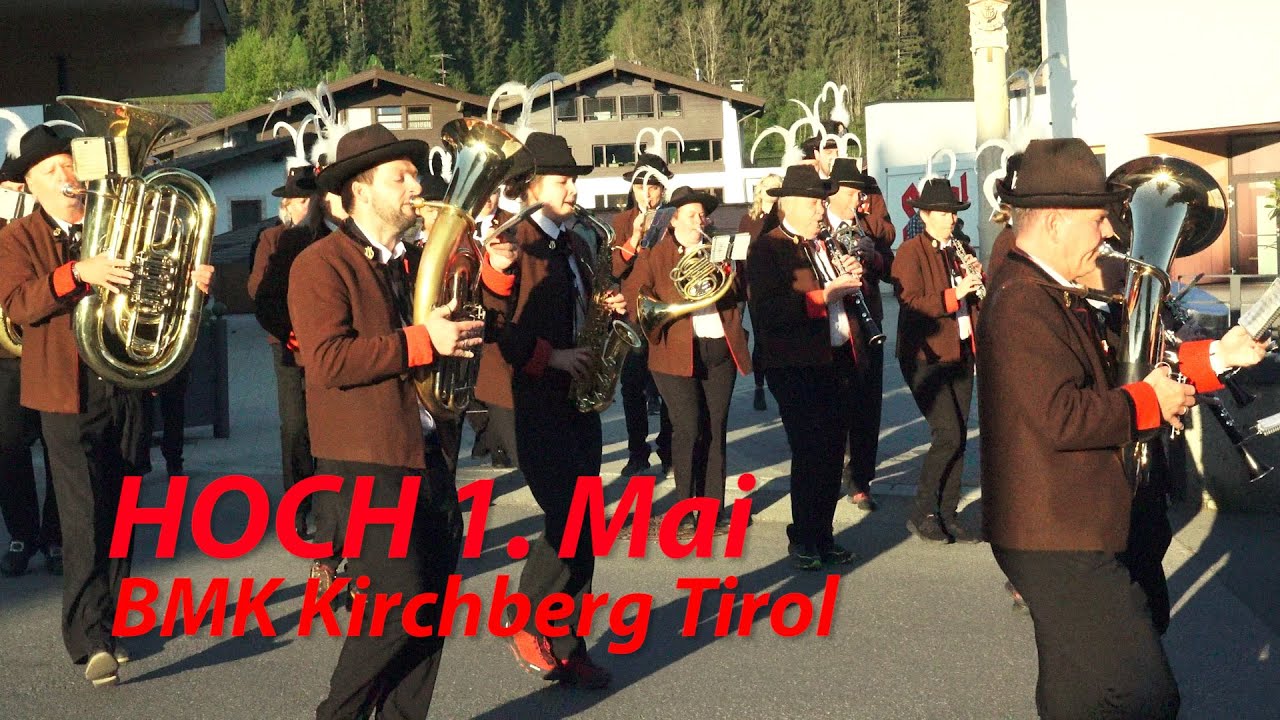 Hoch 1. Mai - BMK Kirchberg in Tirol 2025