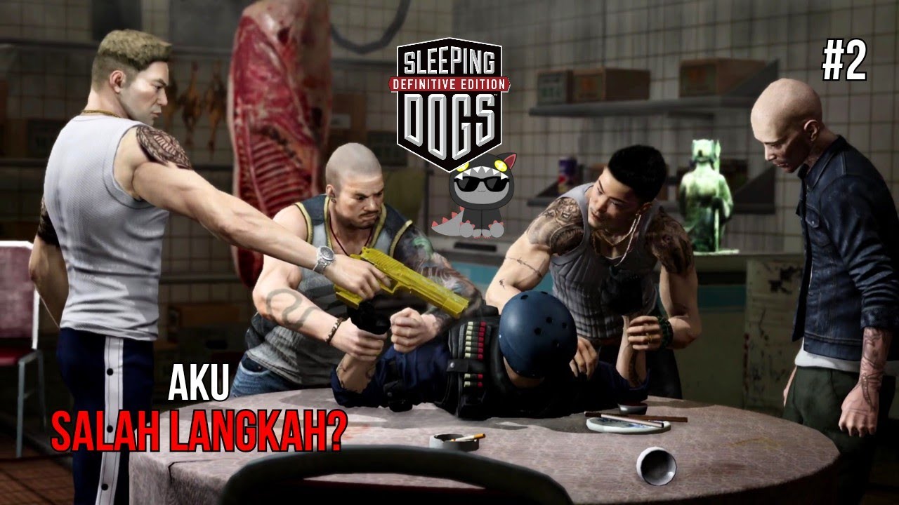 Apakah Aku Benar Masih Aman? | Sleeping Dogs (Part 2)