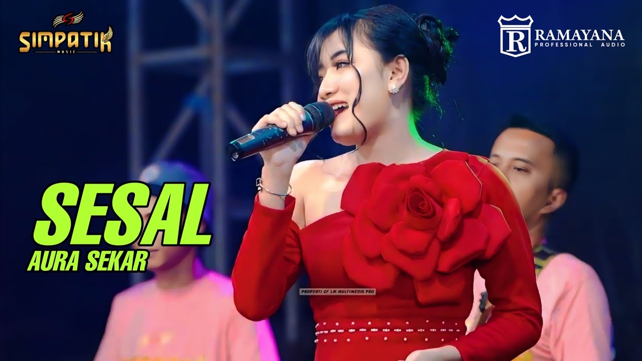 SESAL - AURA SEKAR - LIVE SIMPATIK MUSIC RAMAYANA AUDIO - TANGGULANGIN SIDOARJO