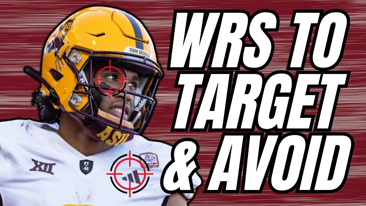 2026 WRs to Target & Avoid (Way-Too-Early)