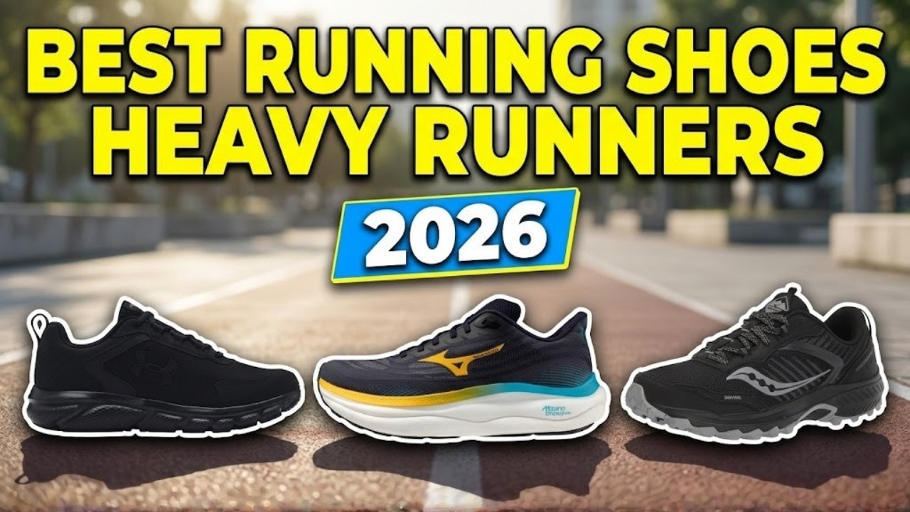 Best Running Shoes Heavy Runners 2026 for Long-Distance Comfort