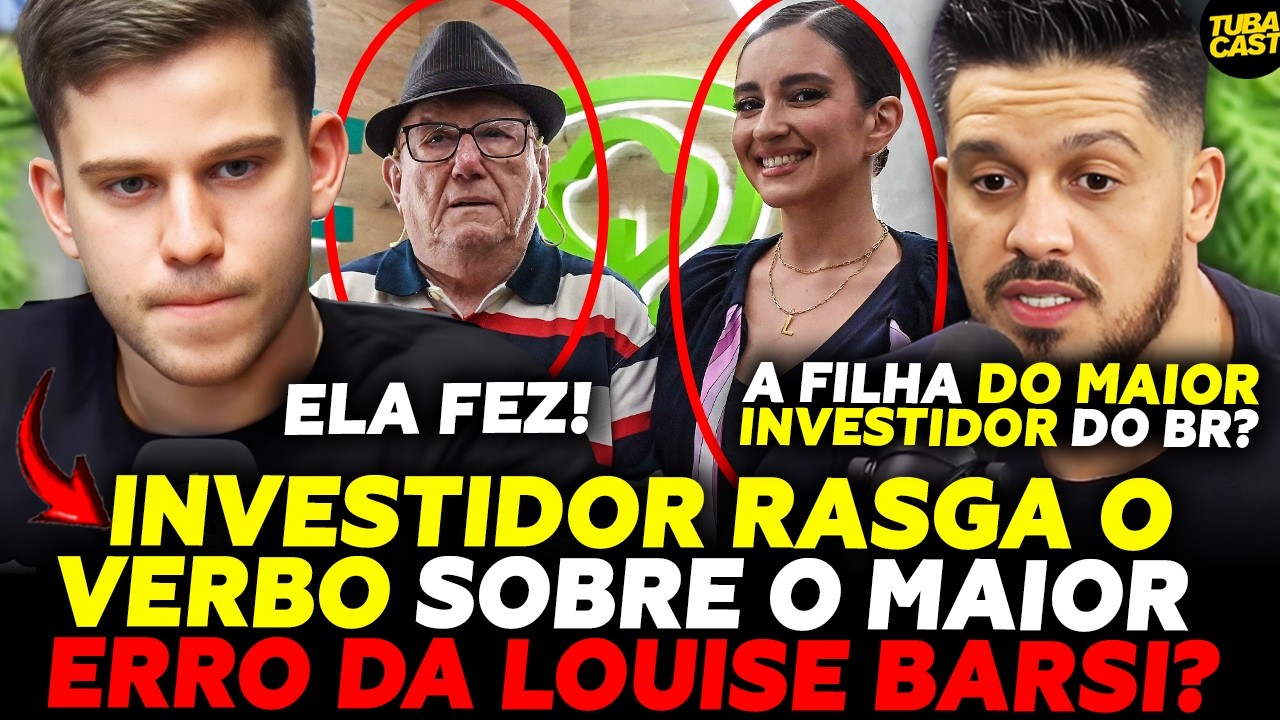 O MAIOR ERRO da LOUISE BARSI filha do LUIZ BARSI MAIOR INVESTIDOR do Brasil! — Bruno Rosolini