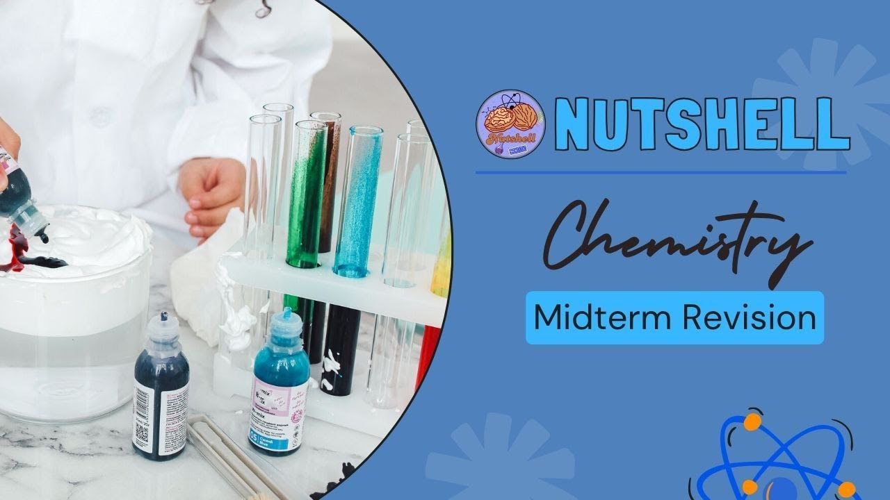 Nutshell Chemistry Midterm Revision | Grade 11 S1 STEM