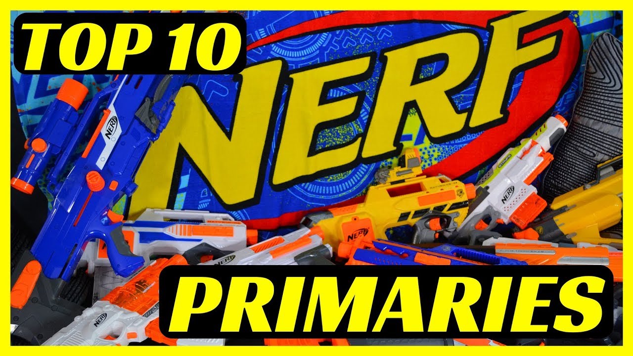 ТОП-10 NERF PRIMARIES (ЛУЧШИЕ БЛАСТЕРЫ NERF С ДРОТИКОМ!)