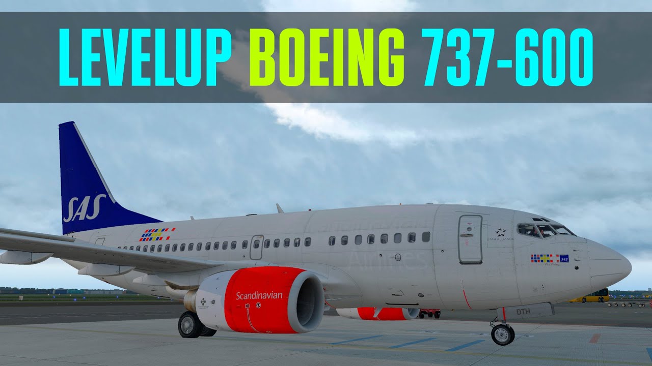 XP11 | Копенгаген EKCH  - Внуково UUWW | LevelUP Boeing 737-600NG | Первый взгляд на новый 737