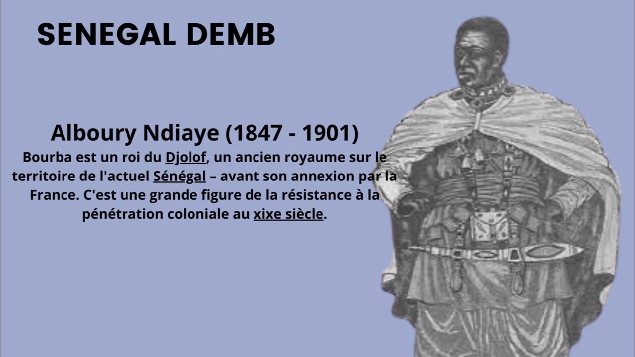 Senegal Demb Alboury Ndiaye 1848 a Tyal (Sénégal) 1901a Dosso (Niger)