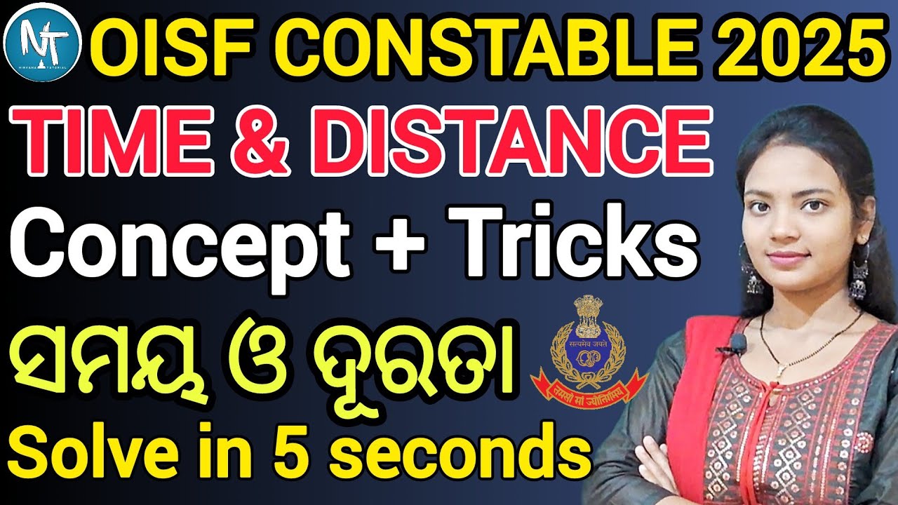 Time and Distance Concept with Tricks ll Oisf Constable Exam 2025 ll Time Speed Distance tricks