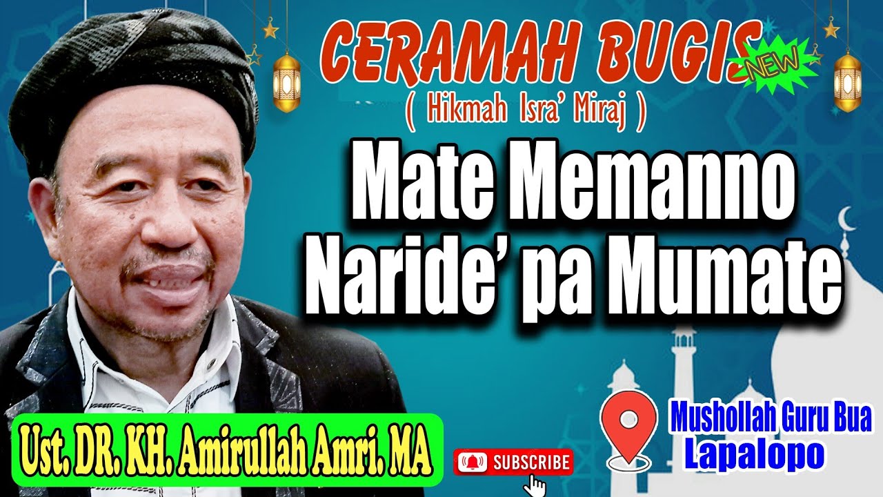 CERAMAH BUGIS TERBARU 🔰 USTADZ AMIRULLAH AMRI 🔰 MATE MEMANNI NARI DE'PA TO MATE#ceramahlucu #ceramah