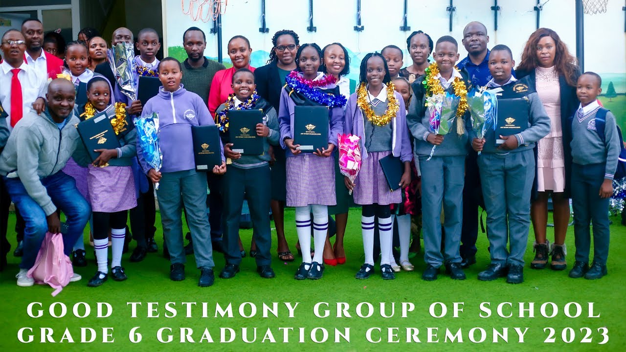 GOOD TESTIMONY GROUP OF SCHOOLS GRADE 6 GRADUATION CEREMONY 2023