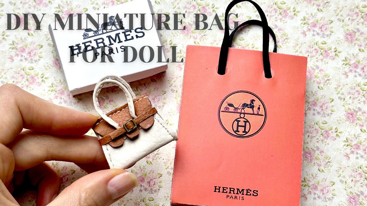 DIY Miniature Hermes Bag, Shopping bag and box for Dolls | How to Make a Mini Bag