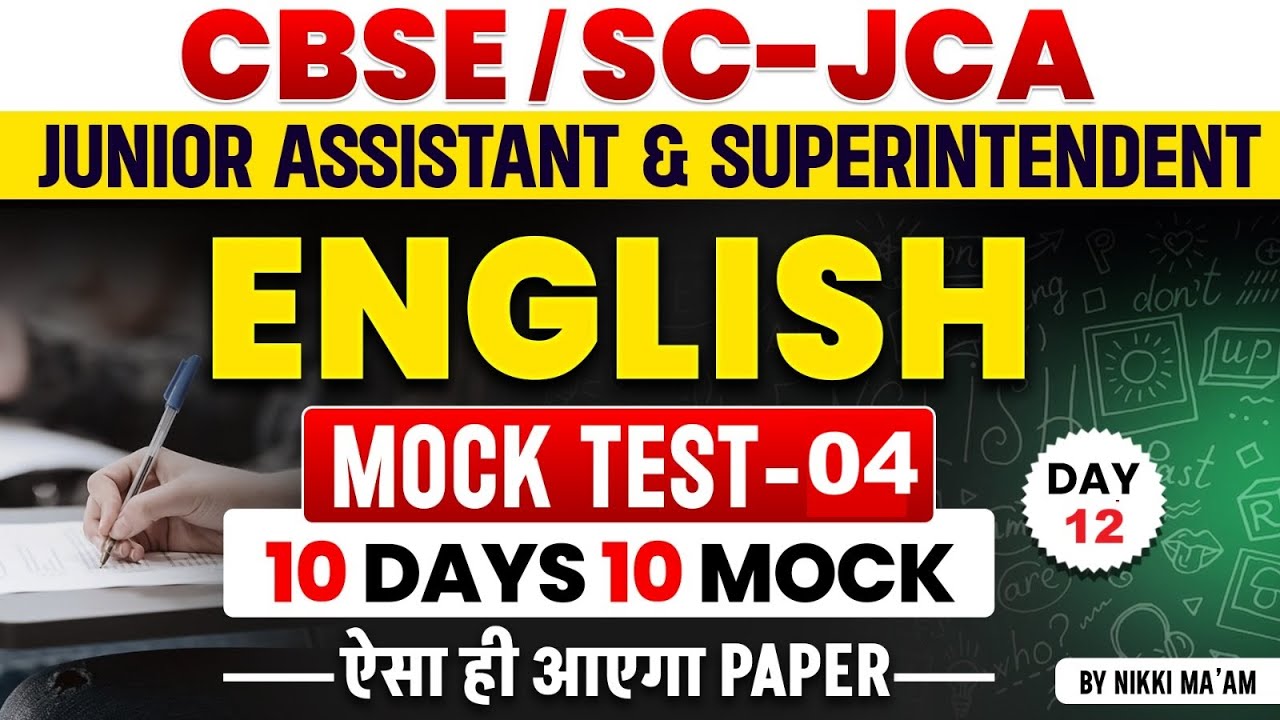 English | Mock Test -04 | CBSE Jr Assistant & Superintendent 2025 | SC JCA | By Nikki Ma'am
