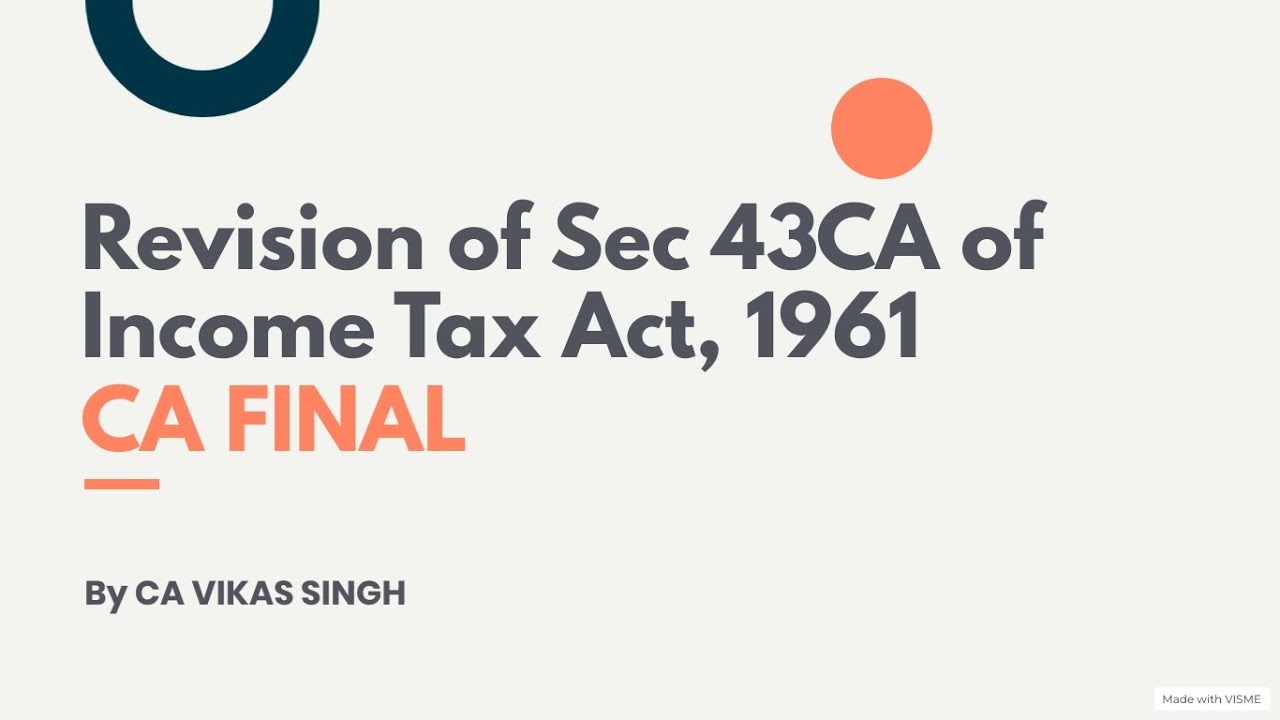 Revision of Section 43CA of Income Tax Act, 1961 #Cafinal #incometax