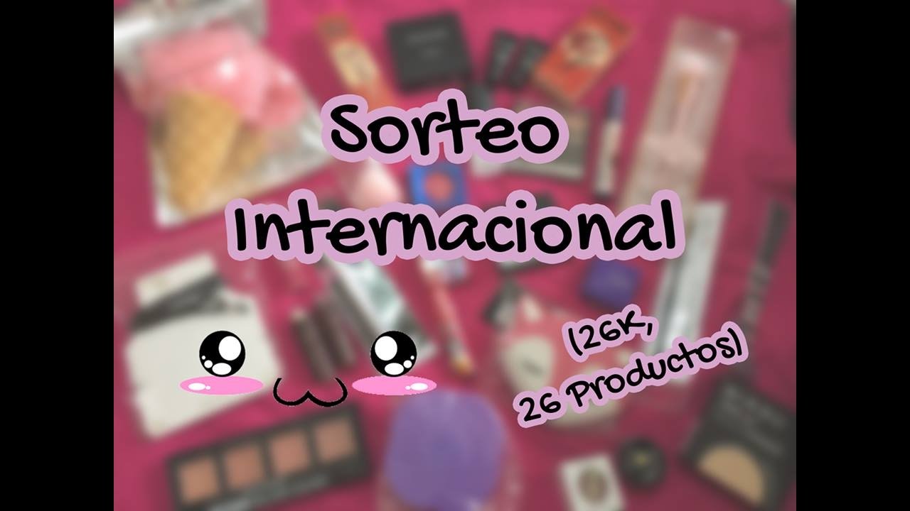 Sorteo Internacional Agradecimiento 26K 😘... 💄💋Rossdiay💋💄