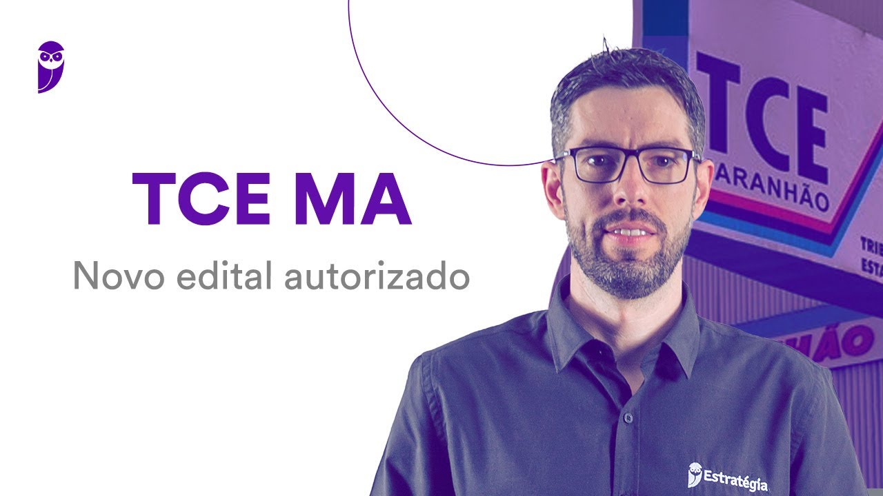 Concurso TCE MA: Novo edital autorizado