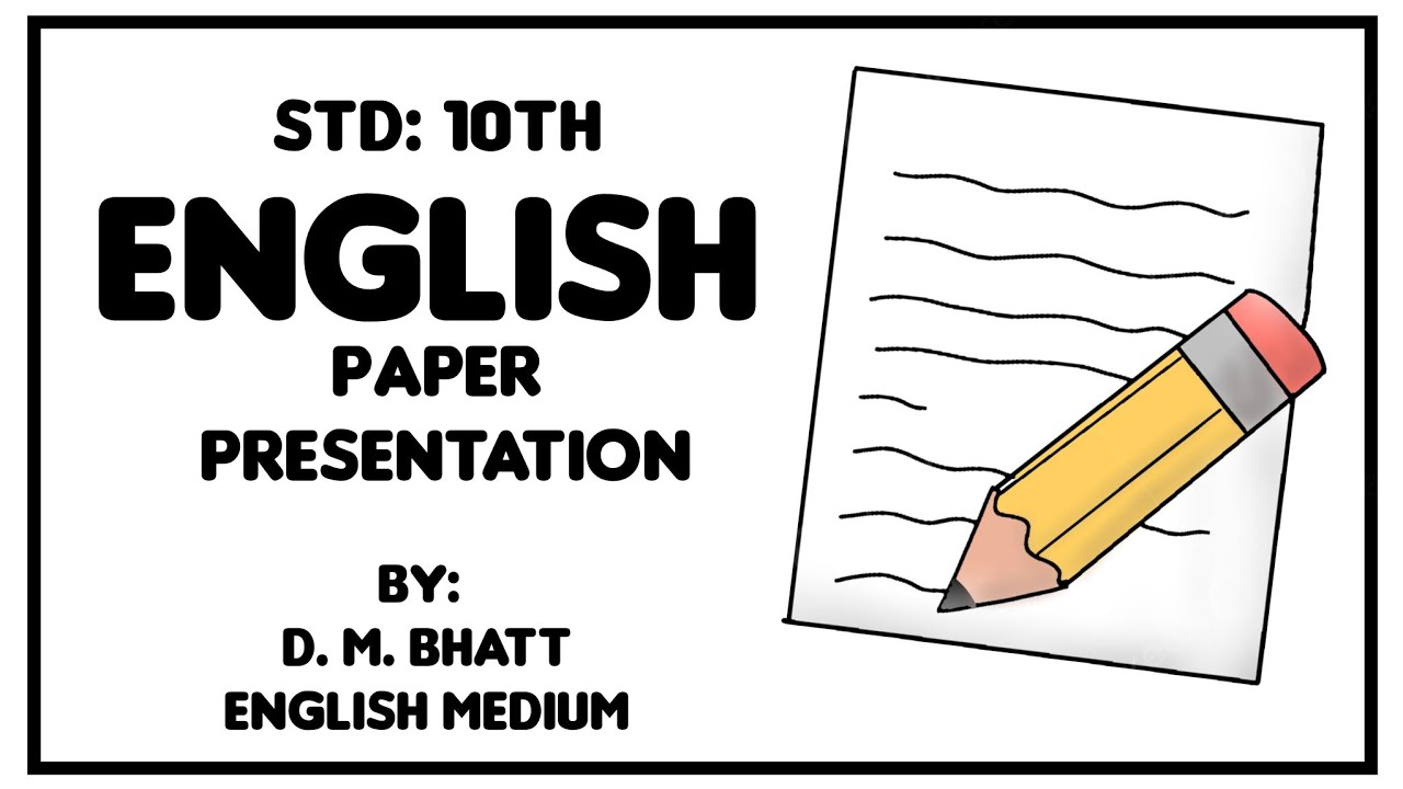 CLASS 10 GSEB BOARD ENGLISH PAPER PRESENTATION WELL EXPLAINED - HINDI