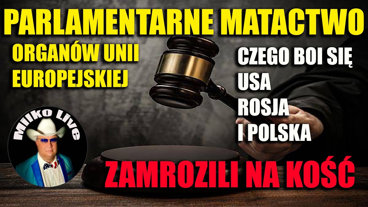Czego się boi USA, Rosja i Polska? Parlament Europy dokonał matactwa. Premier katolik w UK.Zamrożeni