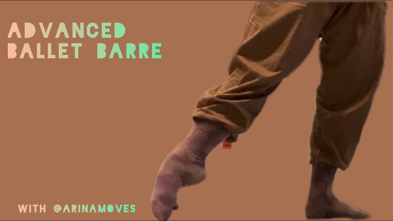 Advanced Ballet Barre by @arinamoves