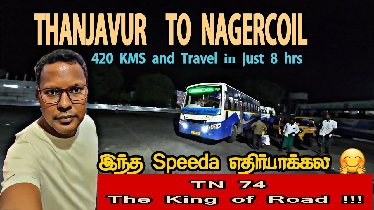💥TN 74 - TNSTC Bus Travel Vlog || தஞ்சை To நாகர்கோவில் Night Journey 🌙 || Travel Advisor