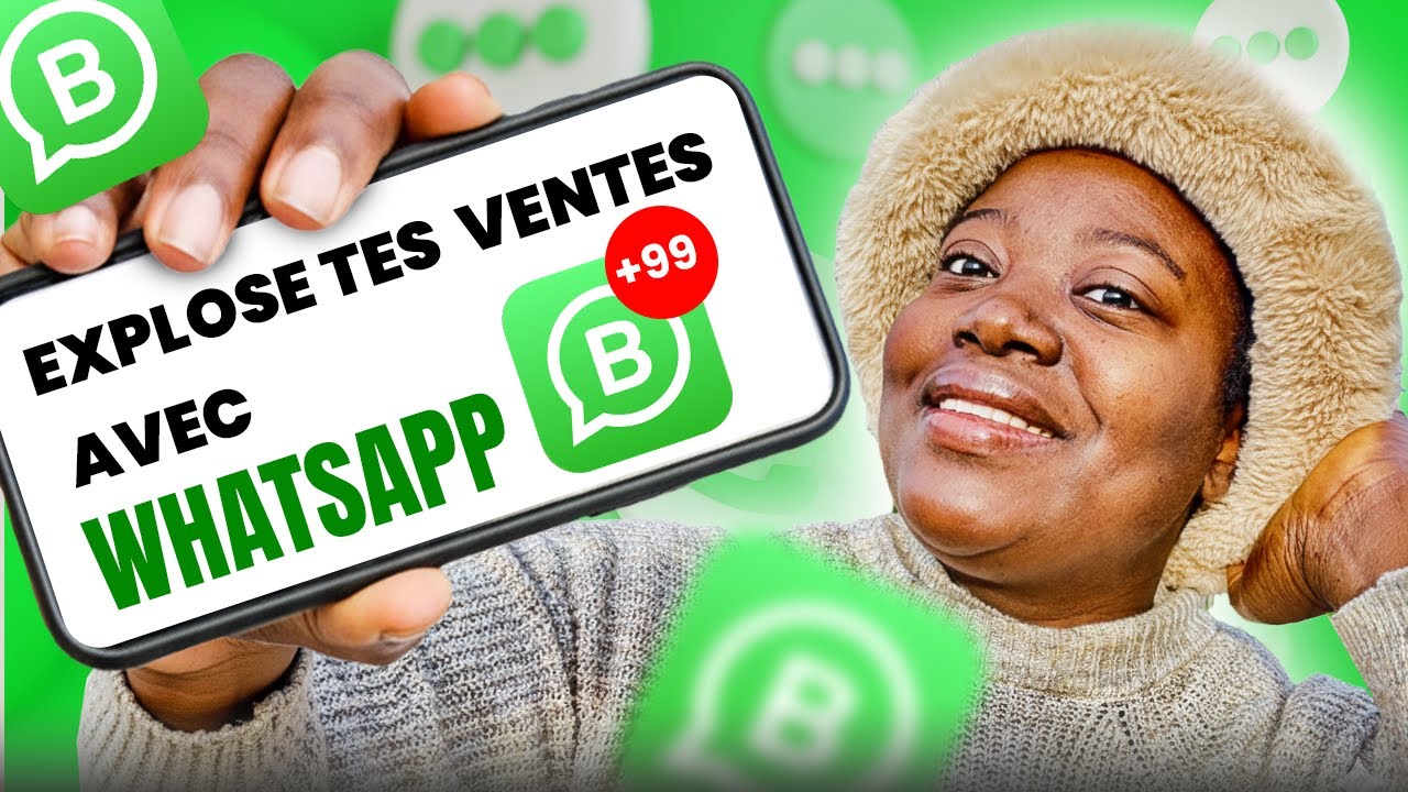 VENTE AVEC WHATSAPP BUSINESS/ 3 SECRETS POUR CREER UNE COMMUNAUTE WHATSAPP QUI ACHETE TOUS LES JOURS