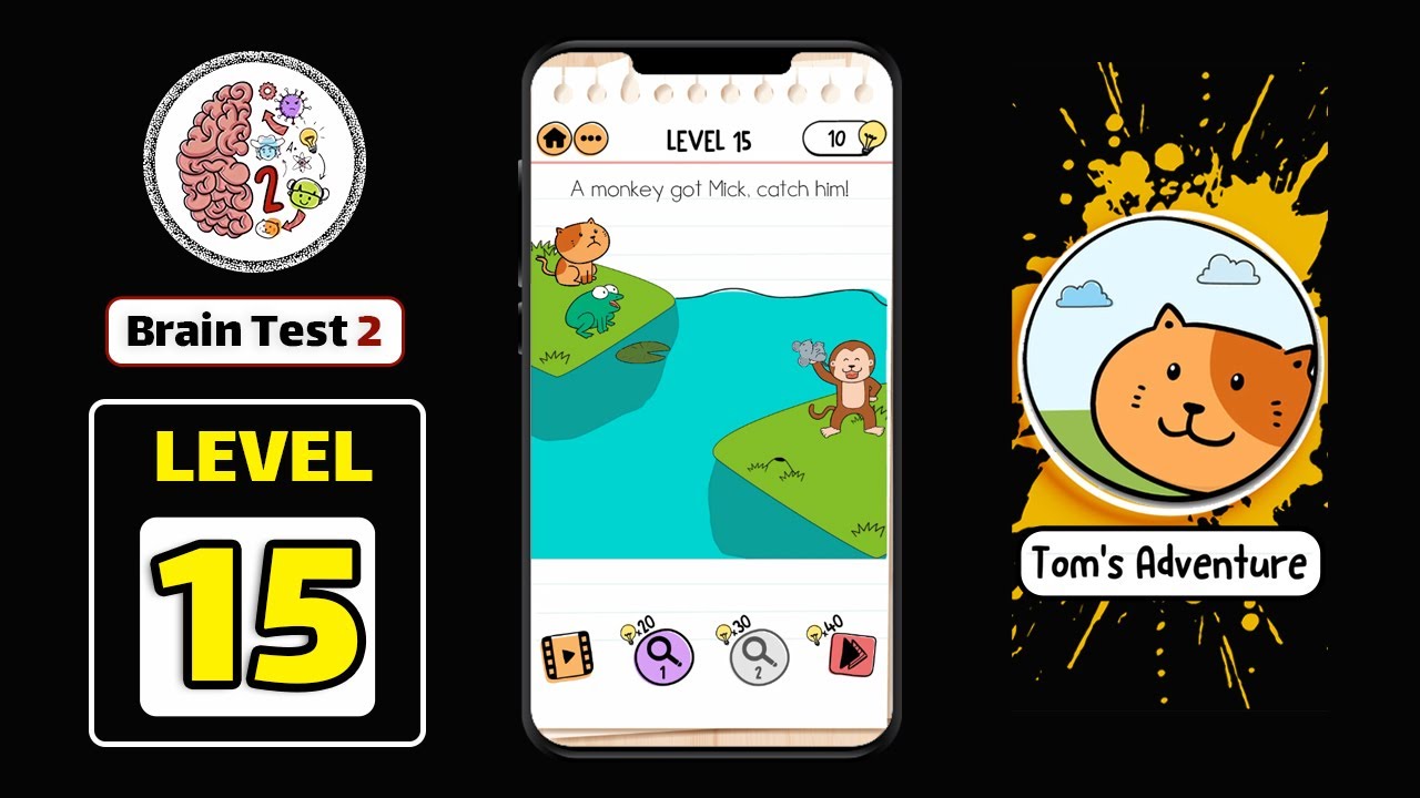 Brain Test 2 Tom&rsquo;s Adventure Level 15