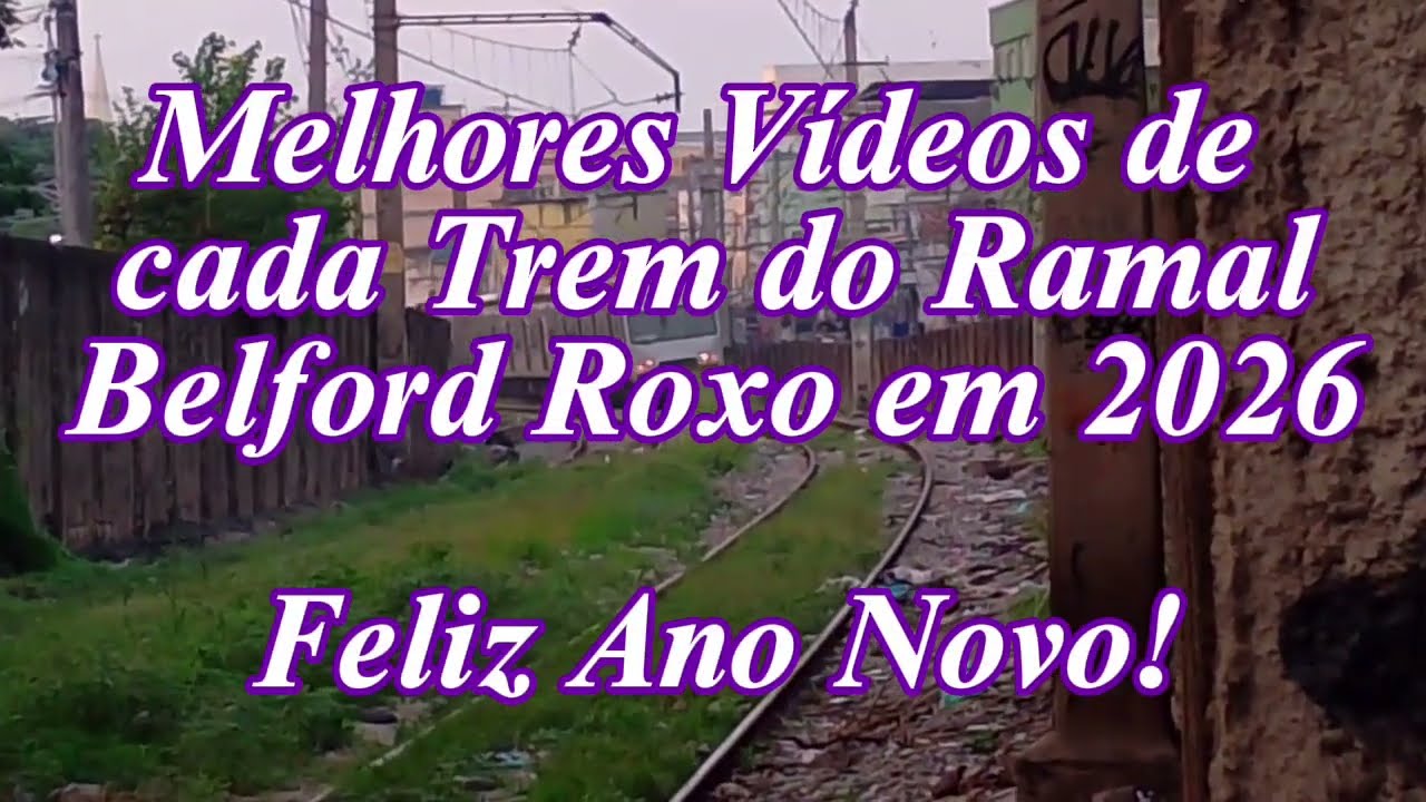 Melhores Vídeos de Cada Trem do Ramal Belford Roxo em 2025 