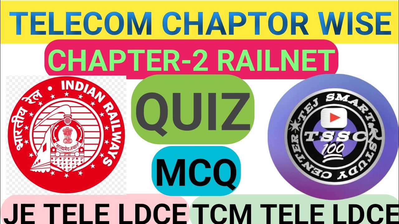 PART-2 RAILNET MCQ QUIZ FOR JE TELE LDCEEXAM &TCM LDCEEXAM 
