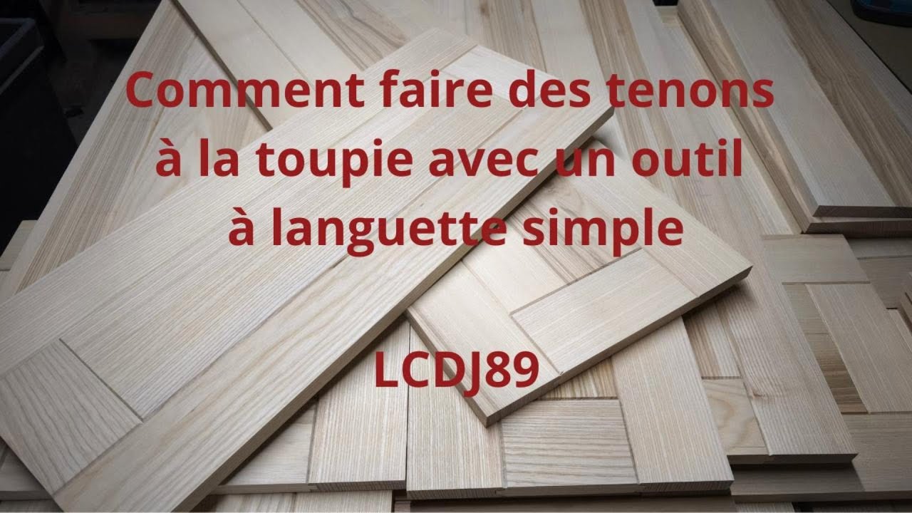 Tenons à la toupie avec outil rainure-languette | ATELIER LCDJ89