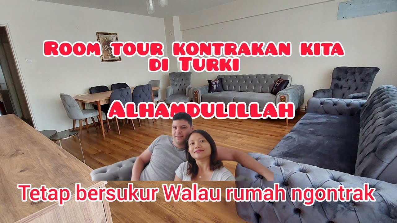 ROOM TOUR RUMAH KONTRAKAN KITA DI TURKI#roomtour#rosierusinah#kontrakan#rumahditurki