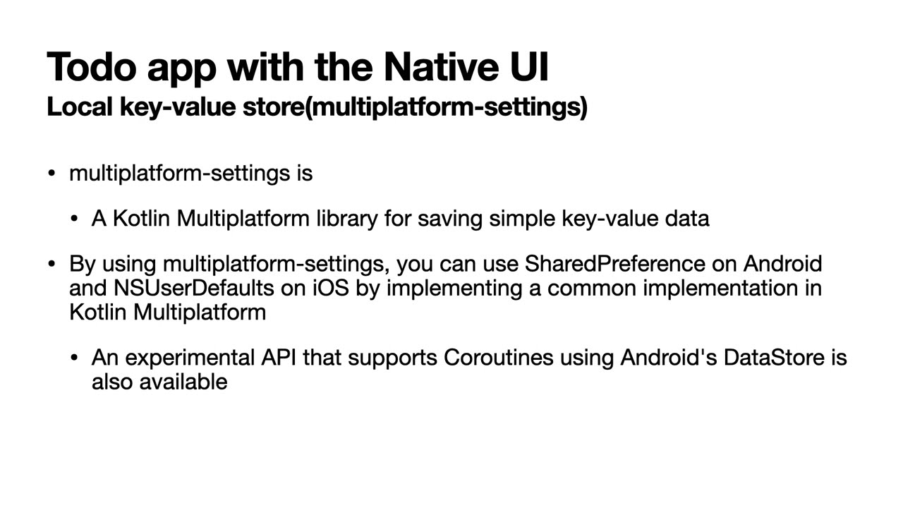 local key-value stores by multiplatform-settings (Kotlin Multiplatform Learning Native UI Todo App)