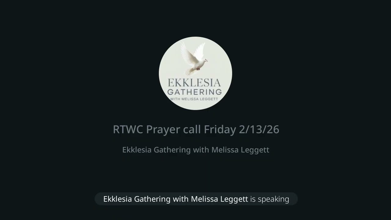 Nehemiah 9 The Israelites Confess Their Sins on RTWC Prayer call 2/13/26