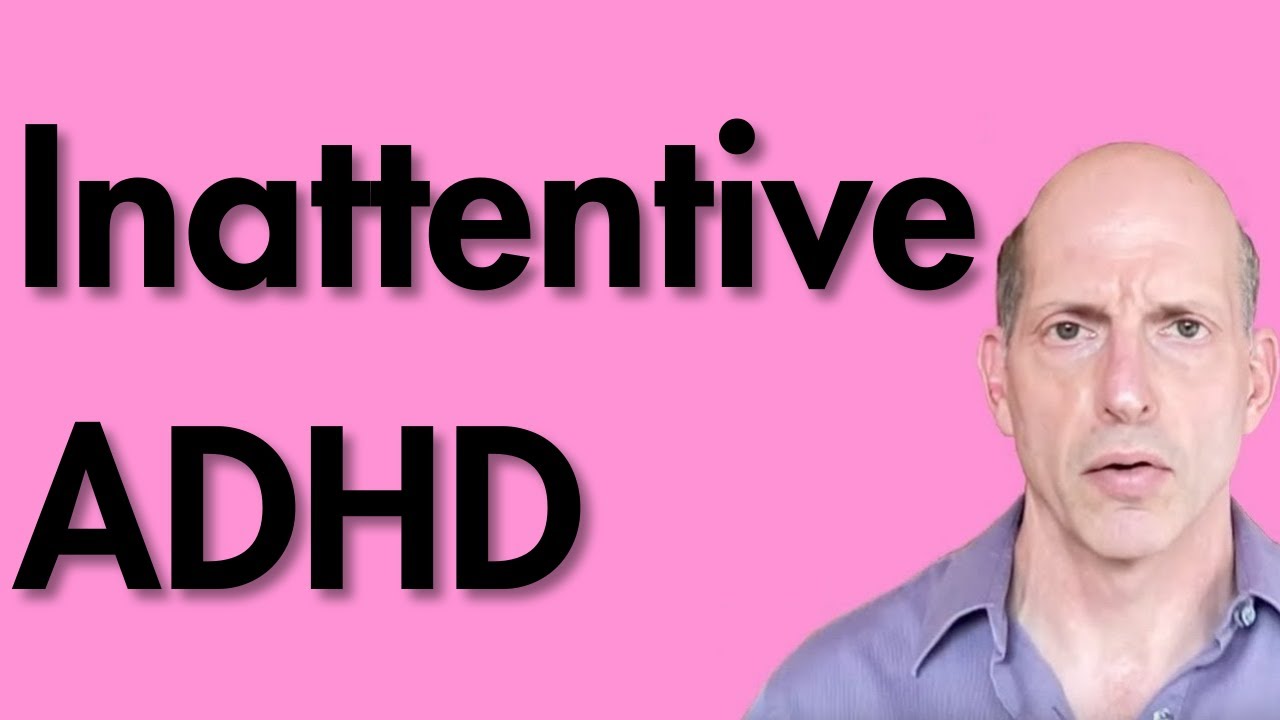 Does Inattentive ADHD Exist?