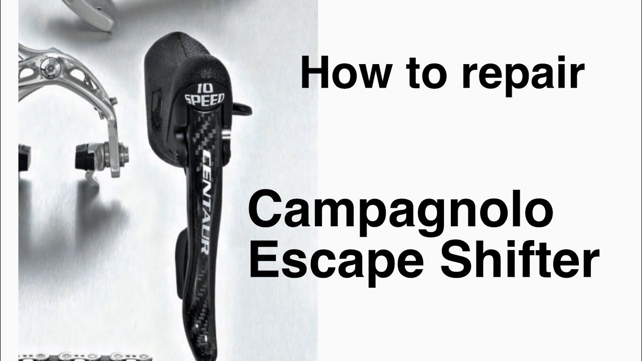 How to repair Campagnolo Escape shifter (right hand)?