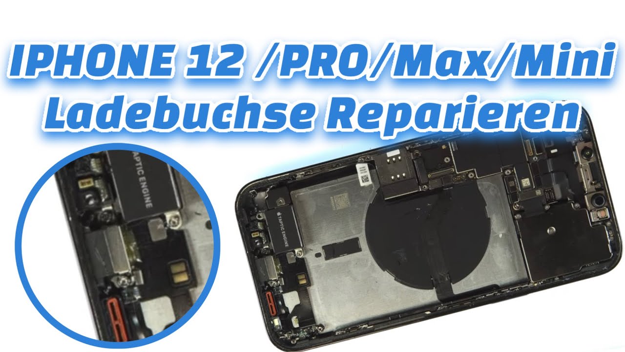 IPhone 12/ Pro/ Max/ Mini Ladebuchse Reparieren Tauschen - Lightning Anschluss Defekt