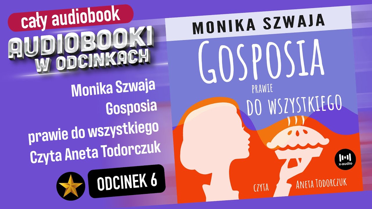 Gosposia prawie do wszystkiego - Monika Szwaja - Audiobook PL 6