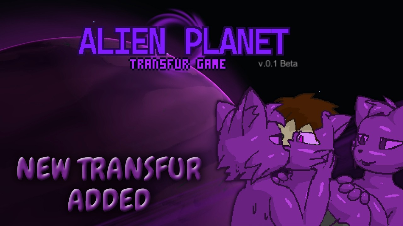 Alien Planet: Transfur Game (new transfur added)