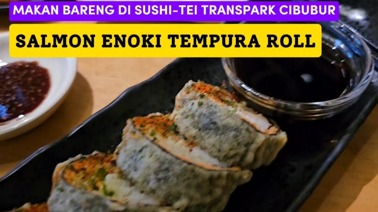 PERDANA MAKAN DI SUSHI-TEI TRANSPARK CIBUBUR 🍣✨ | Menu Favorit & Review Seru!