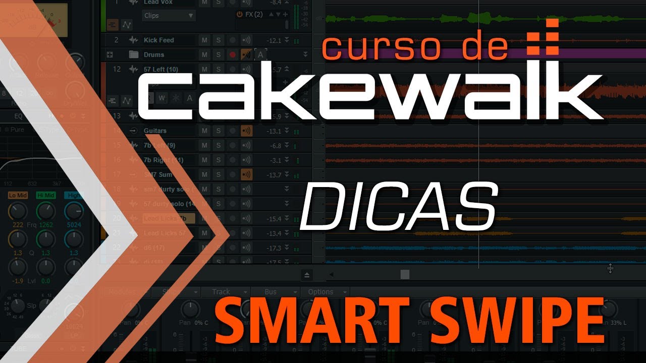 Dicas Cakewalk - Smart Swipe