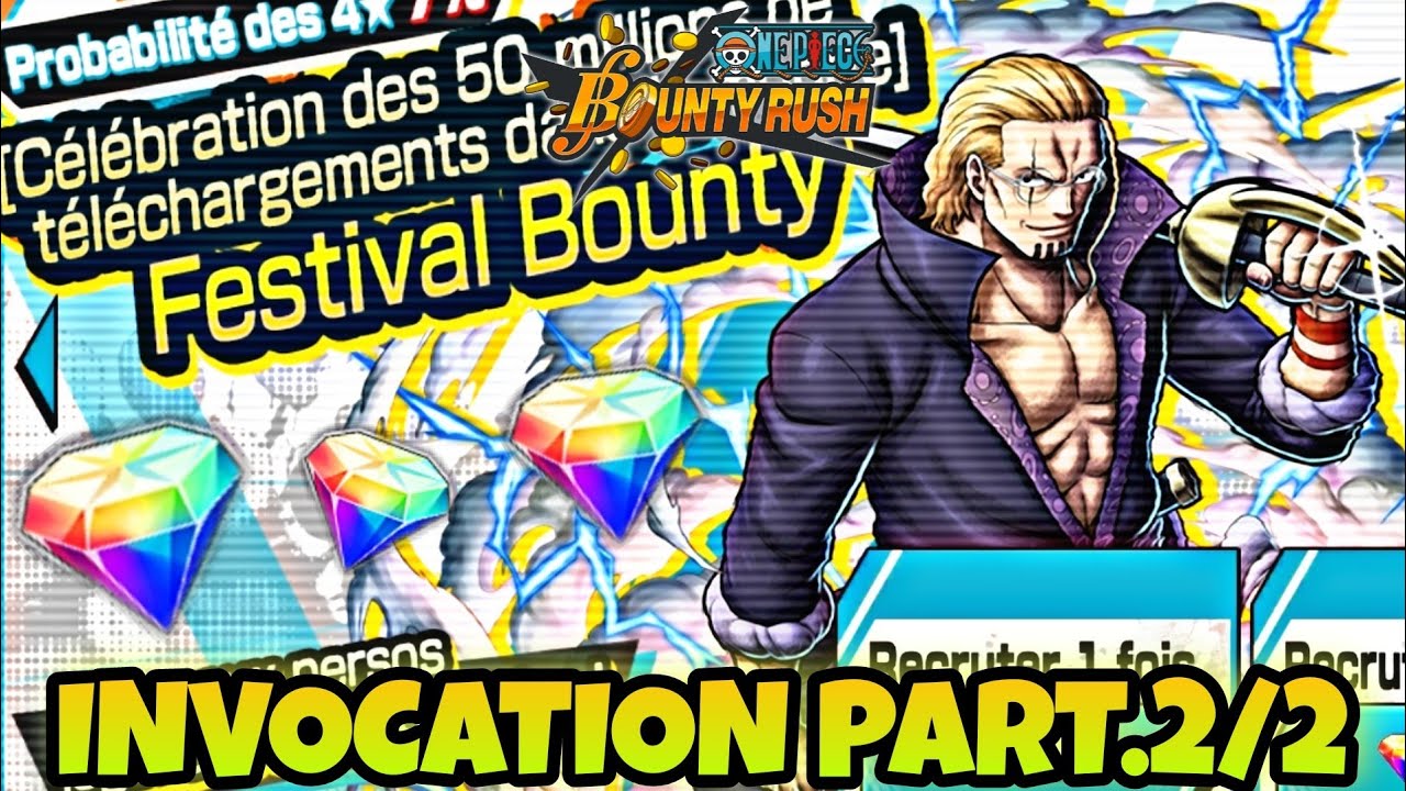 RAYLEIGH OU RIEN !!! ON VA JUSQU'AU TICKET !!! (2/2) | INVOCATION | ONE PIECE BOUNTY RUSH FR - OPBR