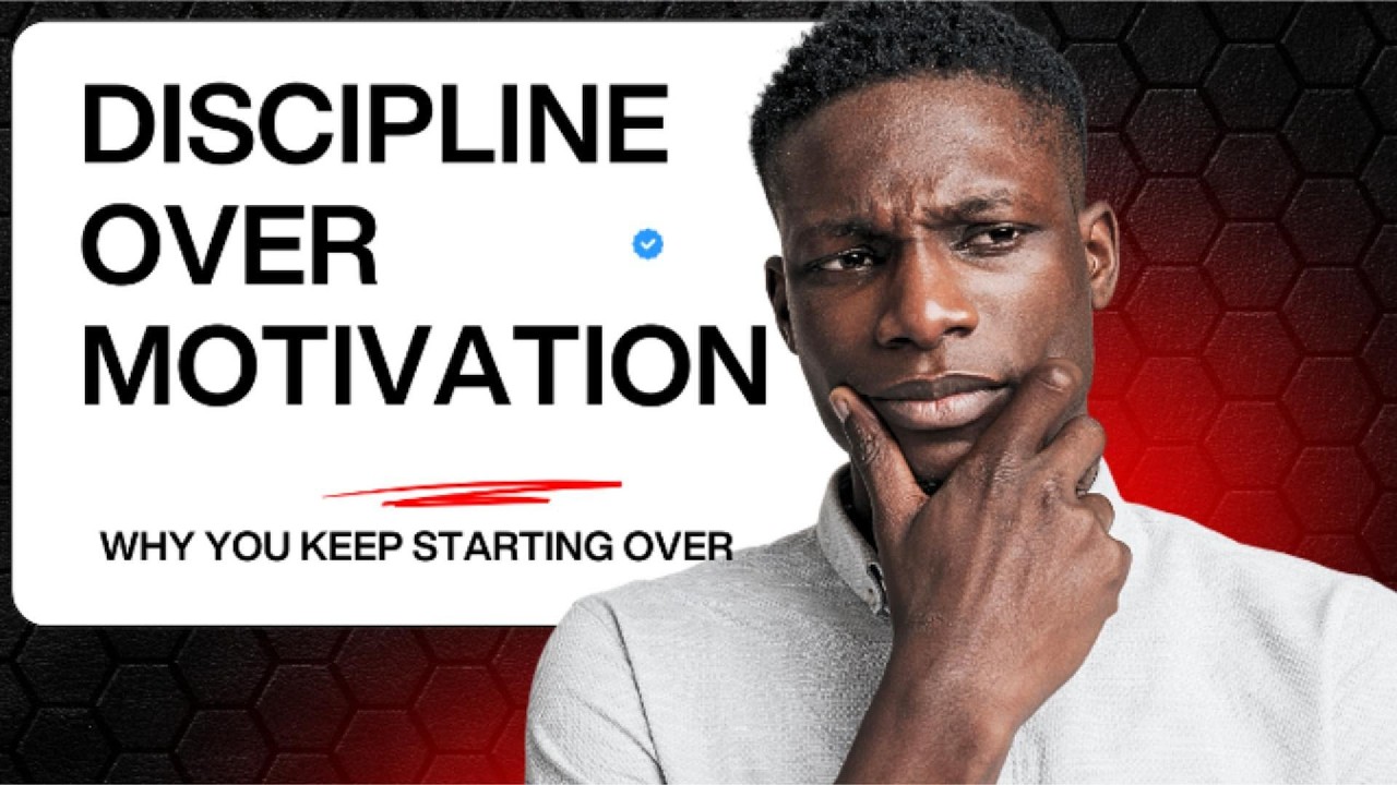 Discipline over Motivation