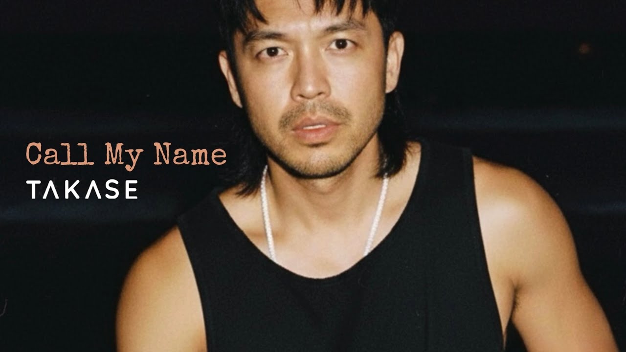 TAKASE - Call My Name [Official Audio]