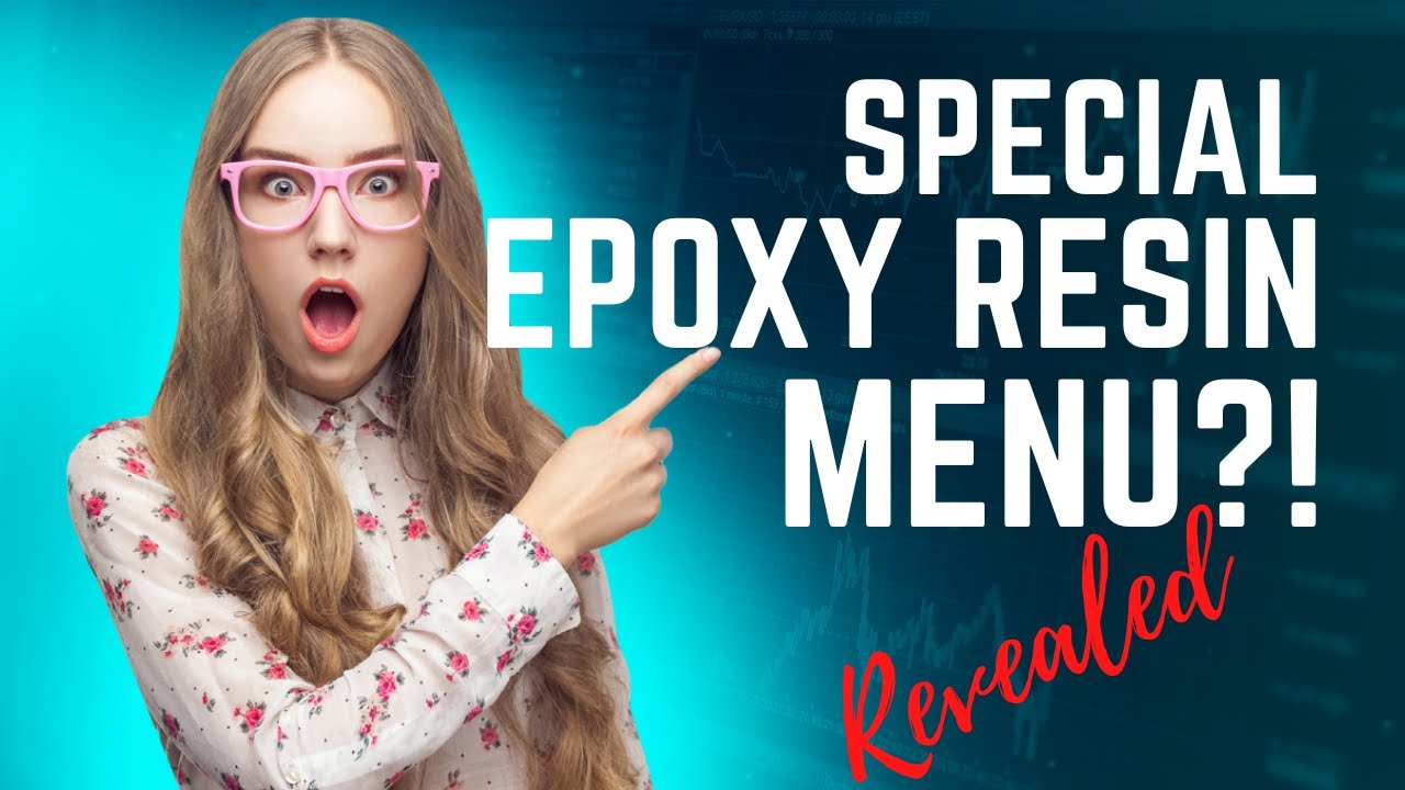 Special Epoxy Resin Menu Created Just for You! Super Convenient FDA Compliant Hypo Allergenic